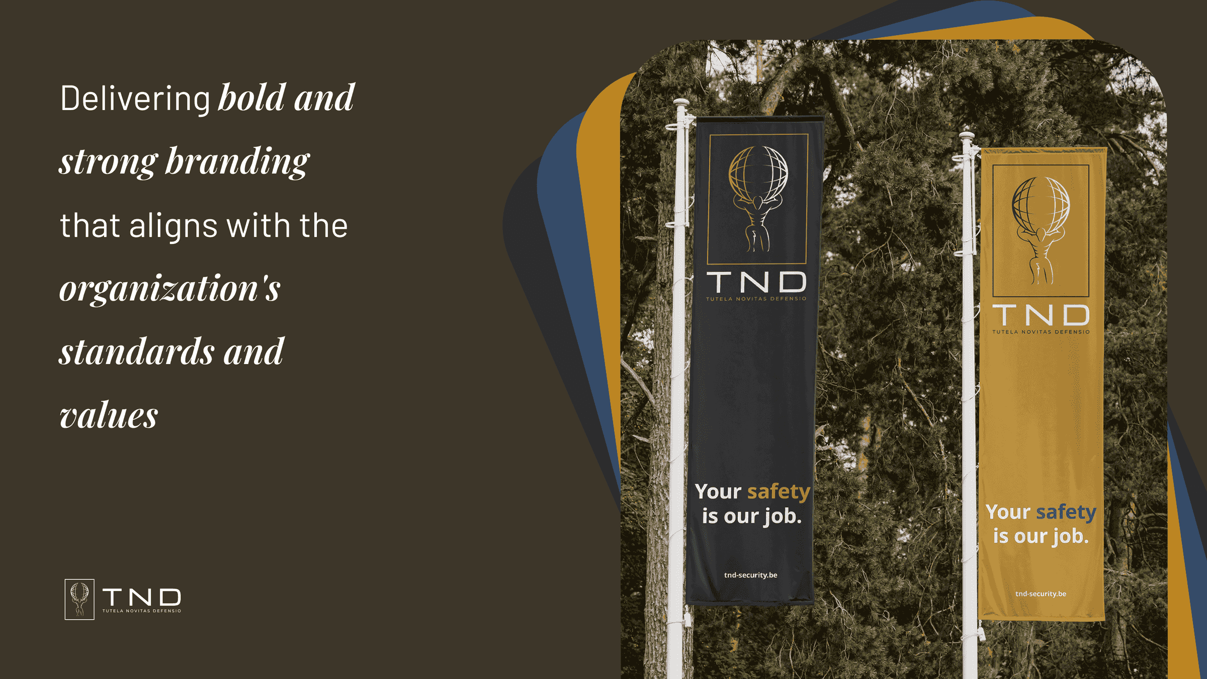 TND Security brand banners in the field